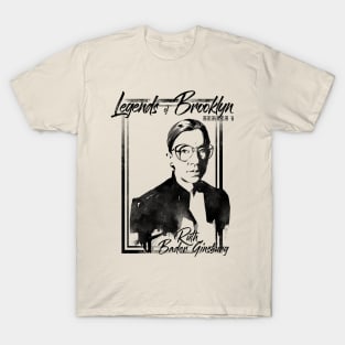 Legend of Brooklyn / Ruth Bader Ginsburg T-Shirt